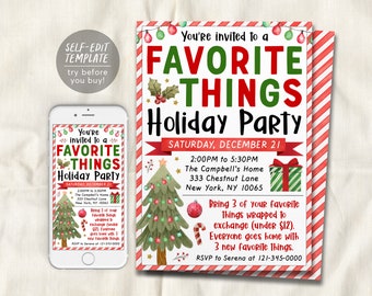 May include: Red and green Christmas-themed invitation for a "Favorite Things Holiday Party" on Saturday, December 21st. The party is from 2:00 PM to 5:30 PM at The Campbell's Home, 333 Chestnut Lane, New York, NY 10065. Guests are asked to bring 3 wrapped favorite things to exchange (under $12). RSVP to Serena at 121-345-0000.