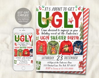May include: A digital party invitation template featuring the text IT'S ABOUT TO GET UGLY, Come dressed to impress in your holiday worst at the Anderson's UGLY SWEATER PARTY!, SATURDAY 23 DECEMBER, 6:00pm at the Anderson's Home, 333 Chestnut Lane, New York, NY 10037, RSVP to Serena at 121-345-0000, with illustrations of four sweaters.