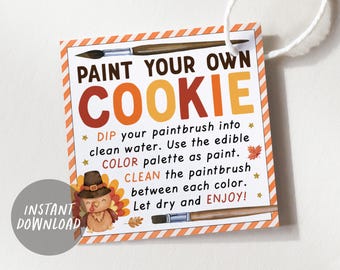 Paint Your Own Cookie Thanksgiving Tags, Turkey Autumn Fall PYO Cookie Kit Tags, Paint Your Own Instructions And Directions Treat Bag Gifts