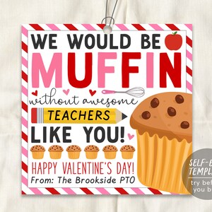 Plantilla editable de etiquetas de regalo de muffins de San Valentín, seríamos muffins sin maestros como usted favorece las etiquetas de golosinas, escuela del personal del día de San Valentín