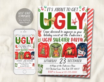 May include: Editable Christmas party invitation template with a red and green striped background. The text reads "It's about to get Ugly! Come dressed to impress in your holiday worst at the Anderson's Ugly Sweater Party!" with a date and time of Saturday, December 23rd at 6:00pm. The invitation also includes an address and RSVP information.