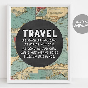 Citation de voyage Art Decor, Wanderlust Print Map, La vie n’est pas destinée à être vécue au même endroit, Cadeau de routard, Décoration intérieure, Téléchargement instantané
