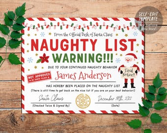 May include: A white rectangular Naughty List warning certificate with red and white striped borders. It features text from the Official Desk of Santa Claus, a cartoon Santa holding a Final Notice sign, a gold seal, and a red Not Approved stamp.