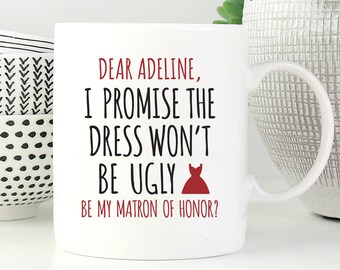 Funny Matron of Honor Proposal Gift, MOH Gift, Funny Matron of Honor Proposal Mug, Gift For Matron of Honor, Will You Be My Matron of Honor