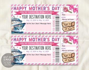 May include: A printable Mother's Day cruise boarding pass template featuring a cruise ship, pink tulips, and two suitcases. The text reads Happy Mother's Day, You're Going On A Cruise To, Your Destination Here, May 12, 2024 to May 15, 2024, To: Mom, From: Marcus Williams.