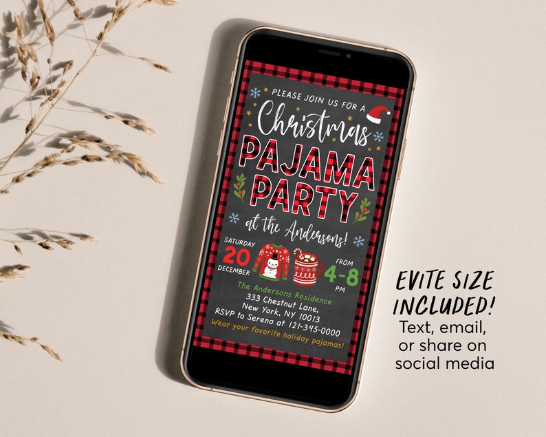 May include: A digital invitation for a Christmas pajama party at the Andersons. The invitation features a red and black plaid background with a chalkboard-style design. The text on the invitation reads "Please join us for a Christmas Pajama Party at the Andersons!" with the date, time, and location of the party. The invitation also includes a snowman and a reindeer wearing Christmas sweaters.