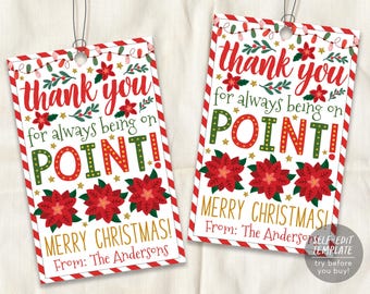 May include: Two rectangular gift tags with red and white striped borders. The text reads thank you for always being on POINT! MERRY CHRISTMAS! From: The Andersons. The design features red poinsettia flowers, green leaves, and string lights.
