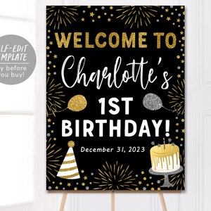 New Years Birthday Welcome Sign Editable Template, New Year Eve 1st First Birthday Poster, Happy One Year NYE Glitter Sparkle Black and Gold
