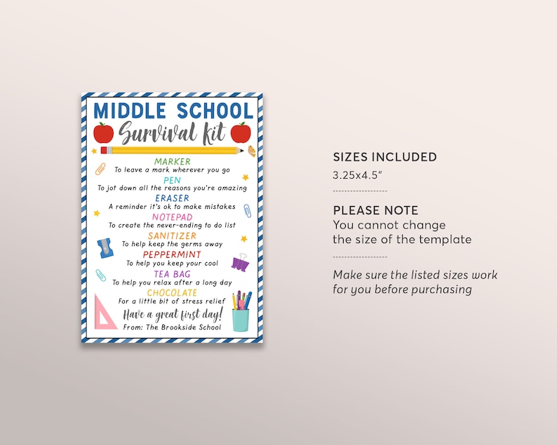 May include: A printable checklist for middle school students, titled "Middle School Survival Kit". The checklist includes items like a marker, pen, eraser, notepad, sanitizer, peppermint, tea bag, and chocolate. The checklist is decorated with red apples and blue stars. The text "Sizes Included 3.25x4.5" and "Please Note You cannot change the size of the template Make sure the listed sizes work for you before purchasing" is also included.