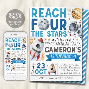 May include: Editable space-themed birthday party invitation with a blue, white, and gold color scheme. The invitation features a rocket, astronaut, planets, and stars. The text reads "Reach for the Stars, Join us for a Space-tacular Party! Cameron's is turning 4!"