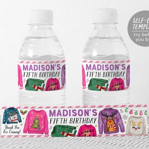 Könnte beinhalten: Zwei transparente Wasserflaschen mit Etiketten mit der Aufschrift "MADISON'S FIFTH BIRTHDAY". Die Etiketten zeigen Illustrationen von Weihnachtspullovern. Ein passendes Banner mit Pullover-Designs und dem Text "Thank You For Coming!" befindet sich darunter. Eine Vorlage zur Selbstbearbeitung ist ebenfalls sichtbar.
