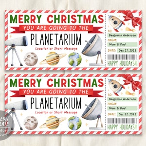 May include: Printable Christmas gift ticket with a red and white striped background. The ticket says "Merry Christmas You Are Going To The Planetarium" with a watercolor illustration of a telescope, planets, and a rocket ship. The ticket also includes a space for the recipient's name, the giver's name, and the date. The text "Happy Holidays!" is at the bottom of the ticket.