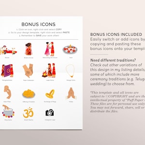 May include: A colorful infographic with illustrations of various Indian wedding traditions, including the Baraat, Bride's Arrival, Welcoming the Groom, and more. The infographic also includes a list of bonus icons that can be used to customize a wedding invitation template. The text on the infographic reads: "Bonus Icons", "Bonus Icons Included", "Need different traditions?", "Check out other variations of this design in my listing details, some of which include more ceremony traditions (e.g. Telugu wedding) to choose from.", and "This template and all icons are subject to COPYRIGHT and are the intellectual property of "Puff Paper Co". These files are for personal use only. You may not forward, share, sell or distribute the files."