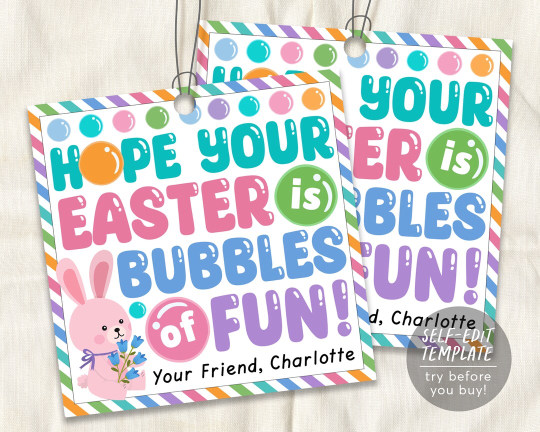Easter Raffle Bubble Text Hope Your Easter is Bubbles of Fun Favor Tags Editable Template, Spring ...