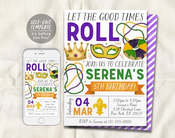 May include: A Mardi Gras themed birthday invitation template featuring a gold crown, green and purple mask, beads, and a king cake. The text reads Let The Good Times Roll, Join Us To Celebrate Serena's 5th Birthday, Saturday 04 Mar, 2:00pm to 4:30pm.