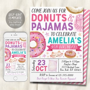 May include: A pink and purple invitation for a 9th birthday party with a donut and pajama theme. The invitation says "Come join us for Donuts & Pajamas to celebrate Amelia's 9th Birthday!" and includes the date, time, and location of the party.