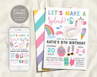 May include: A birthday invitation template featuring a unicorn pool float, rainbow, ice cream, and beach items. The text reads: LET'S MAKE A Splash! JOIN US TO CELEBRATE KATIE'S 6TH BIRTHDAY, SATURDAY 20 AUGUST, FROM 2-4 PM, 333 Chestnut Lane, New York, NY 10013.