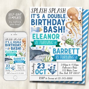 May include: A printable invitation for a double birthday party. The invitation features a blue and green watercolour background with a shark, octopus, and turtle. The text reads "Splish Splash It's a Double Birthday Bash! Eleanor is turning 9 Barrett is turning 4" and includes the date, time, and location of the party.