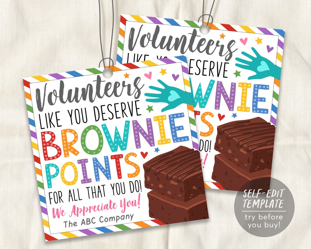 Brownie Volunteer Thank You Gift Tag Editable Template, Volunteers Deserve Brownie Points
