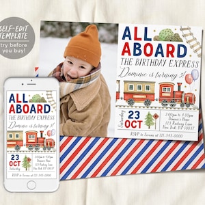 May include: Editable birthday party invitation template featuring a cartoon train with the text "All Aboard The Birthday Express". The invitation includes a photo placeholder, date, time, and RSVP information.