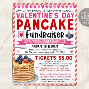 May include: A pink and red printable Valentine's Day pancake fundraiser flyer with a cartoon illustration of a stack of pancakes with blueberries and syrup. The flyer includes the date, time, location, and ticket price.  JOIN US FOR BROOKSIDE ELEMENTARY SCHOOL'S VALENTINE'S DAY PANCAKE FUNDRAISER SATURDAY, FEBRUARY 13 9:00AM TO 11:30AM Brookside Elementary Cafeteria 321 Chestnut Lane, New York, NY 10012 TICKETS $5.00 SELF-EDIT TEMPLATE try before you buy!