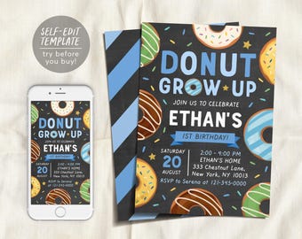 May include: A birthday invitation template featuring a dark background with colourful doughnut illustrations, blue text reading DONUT GROW UP, and details for Ethan's 1st birthday. A smartphone displays the same design next to the printed invitation.