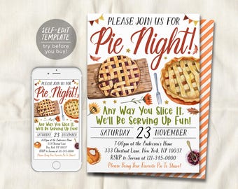 May include: A Pie Night invitation template featuring watercolor illustrations of lattice-crust pies, autumn leaves, and flowers. The text reads: Please Join Us For Pie Night! Any Way You Slice It, We'll Be Serving Up Fun! Saturday 23 November.