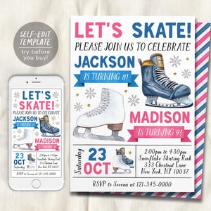 May include: An editable birthday party invitation with a blue and pink striped background. The invitation features a blue ice skate and a white ice skate with gold accents. The text reads "Let's Skate!" and includes the names Jackson and Madison, along with their ages. The invitation also includes the date, time, and location of the party.