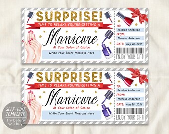 May include: A printable gift voucher for a manicure featuring gold glitter text that reads SURPRISE! TIME TO RELAX! YOU'RE GETTING A Manicure AT YOUR SALON OF CHOICE. Includes illustrations of nail polish bottles, hands, a red bow, and a barcode.