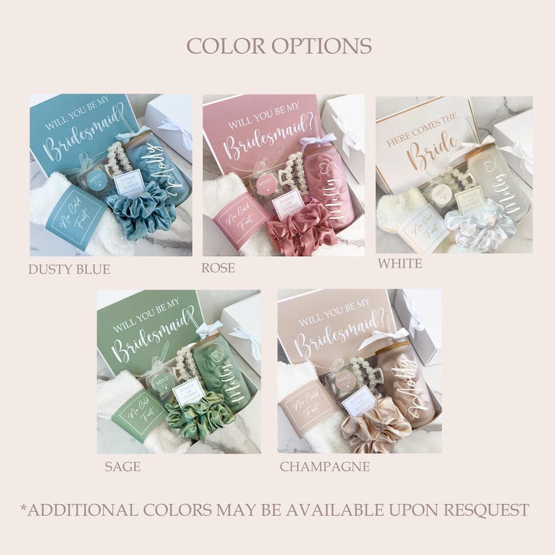 May include: Gift boxes with various color schemes, including dusty blue, rose, white, sage, and champagne. Each box contains items like a tumbler, scrunchie, socks, and a bracelet, with the text "Will You Be My Bridesmaid?" on the box.