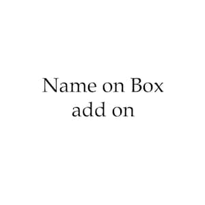 May include: Text that says "Name on Box add on" in black text on a white background.