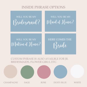 May include: A graphic with text options for wedding party roles. Phrases include "Will you be my Bridesmaid?" and "Here comes the Bride." Color swatches for champagne, sage, rose, dusty blue, and white are also shown.