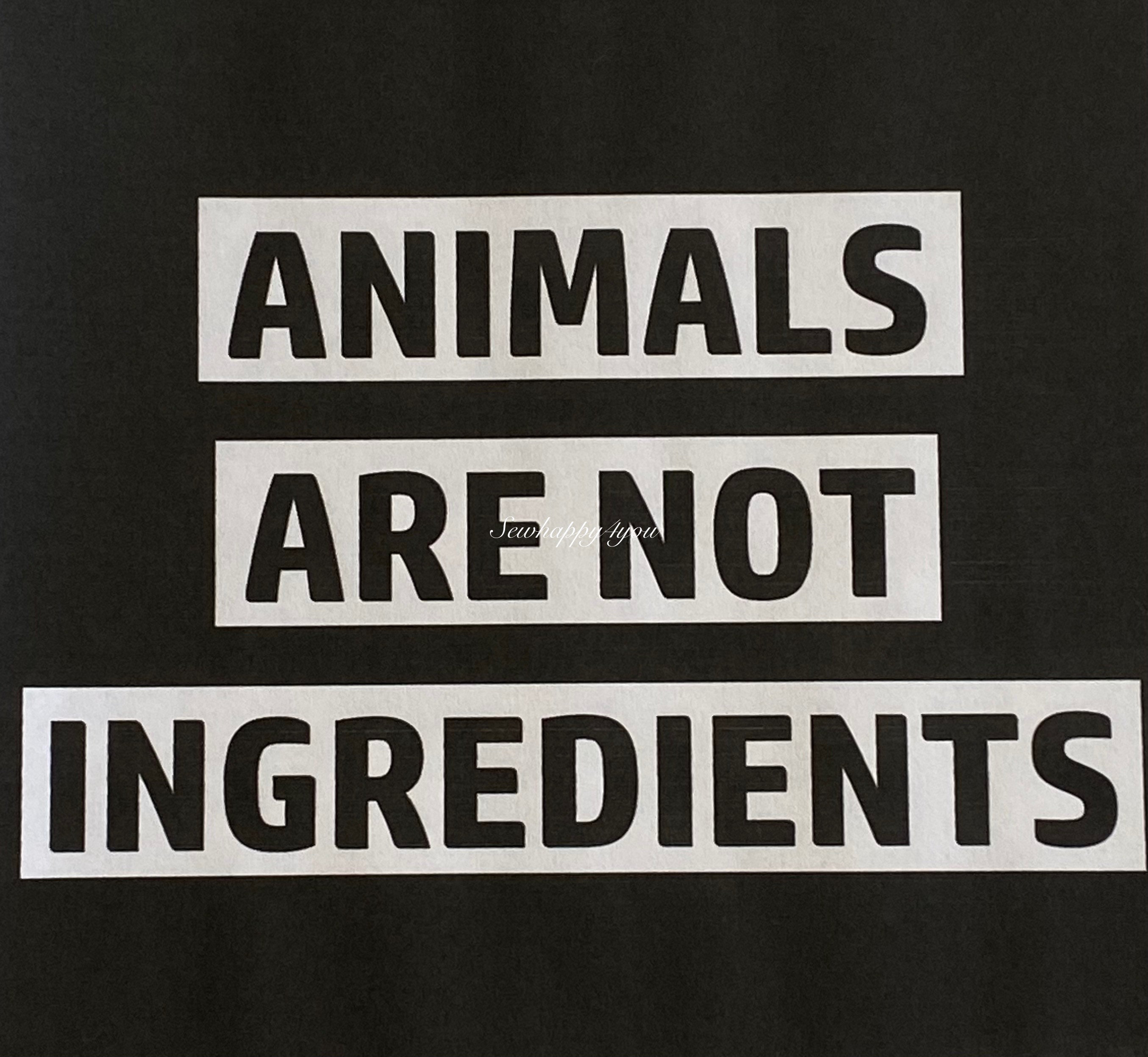 Animals Are Not Ingredients T Shirt or Hoodie Vegan Vegetarian Etsy