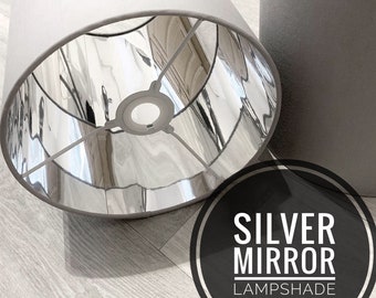 Silver Mirrored lampshade | Ceiling Shade | Table Lamp | Pendant Lampshade | Drum Lampshade | Floor Lamp | Mirrored | Reflective | Shiny