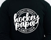 Hockey Papa SVG, Hockey SVG, Crazy Proud Always Loud, Papa Shirt Svg, Papa Gift, Grandpa Gift, Png, Svg, Digital File, Cricut, Sublimation