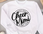 Cheer Mimi SVG, Cheer SVG, Cheerleading, Crazy Proud Always Loud, Mimi Shirt, Gift for Mimi, Png, Svg, Digital Files, Cricut, Sublimation