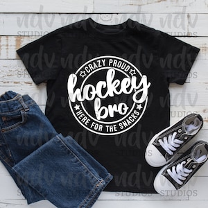 Hockey Bro SVG, Hockey Brother, Crazy Orgulloso, Aquí para los bocadillos, Camisa de hermano, Regalo de hermano, Png, Svg, Archivo digital, Cricut, Sublimación