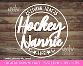 Hockey Nannie SVG, Hockey SVG, Crazy Proud Always Loud, Nannie Shirt Svg, Gift for Nannie Svg, Png, Svg, Digital File, Cricut, Sublimation