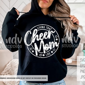 Cheer Mom SVG, Cheer Mama SVG, Living That Cheer Mom Life, Cheer, Mom Shirt, Gift for Mom, Cheerleading, Digital Files, Cricut, Sublimation