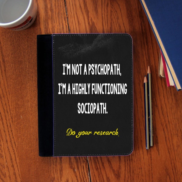 SHERLOCK  "Highly Functioning Sociopath"  Faux Suede Notebook in 3 Sizes!