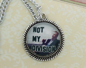 SHERLOCK  "Not My Division" Pendant Necklace, Sherlock Holmes,Fan Jewelry, Great Gift