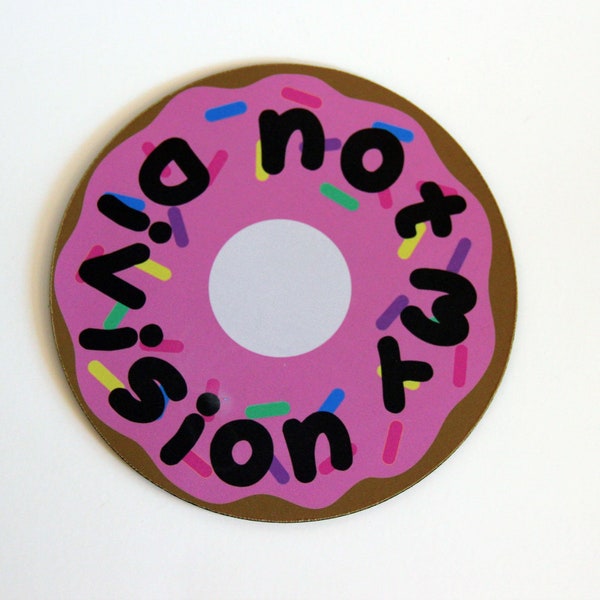 Not My Division" Donut Round Mouse Pad Rubber