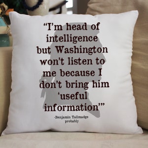 BENJAMIN Tallmadge "Soy jefe de inteligencia" Lanzar almohada gran regalo 14x14