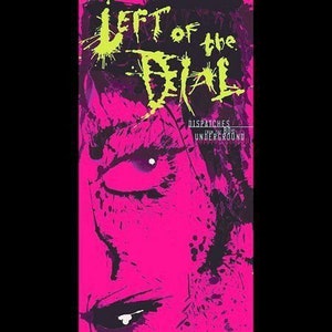 Left of the Dial: Dispatches from the &#39;80s Underground Various Artists, 4 x CD, Remastered Box Set, Compilation, Rhino Records