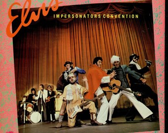 The International Elvis Presley Impersonators Convention 12" LP, 1979 Rhino Records, SEALED