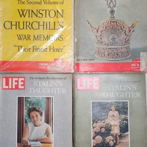 Vintage LIFE Magazines, Issues 1940s - 1960s, Churchill&#39;s War Memoirs, IRAN&#39;S Royal Crown, Stalin’s Daughter, Svetlana Alliluyeva, Lot of 4