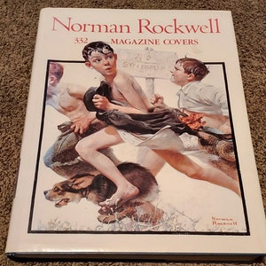 Norman Rockwell&#39;s - 332 Magazine Covers, Hardcover with Dust Jacket, 1979/BONUS 50 Poster Size Favorites 1977