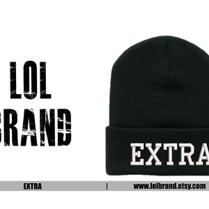 Extra beanie, black Beanie, embroidered, acrylic, adult size, bad hair day, trendy design gift for him, gift for her