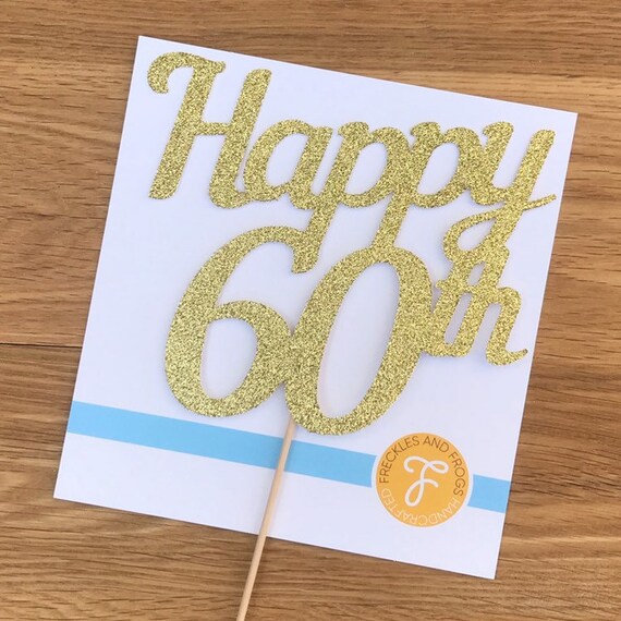 Happy 60th Birthday Glitter Card Cake Topper