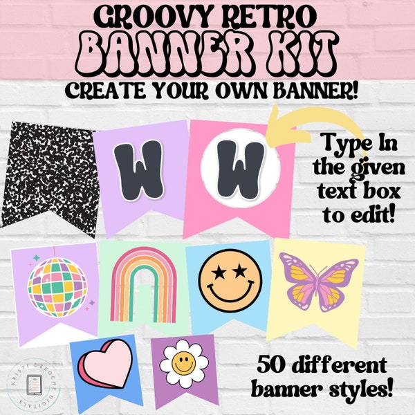 Editable Banner Pennants Retro Groovy Classroom Decor, Classroom Printables, Back to School, Banner Pennants, Classroom Setup,  Printables